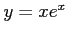 $ y=xe^{x}$